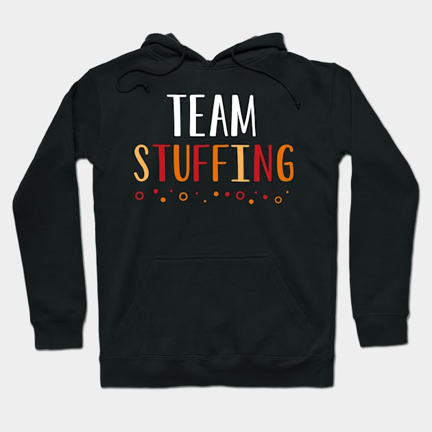 Team Stuffing Hoodie by stayilbee